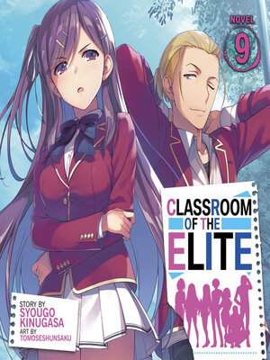 cover image of Classroom of the Elite, Volume 9